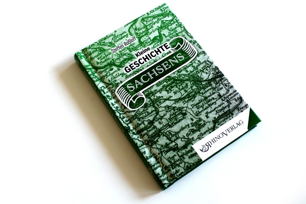 Steffen Raßloff: Kleine Geschichte Sachsens. Foto: Ralf Julke