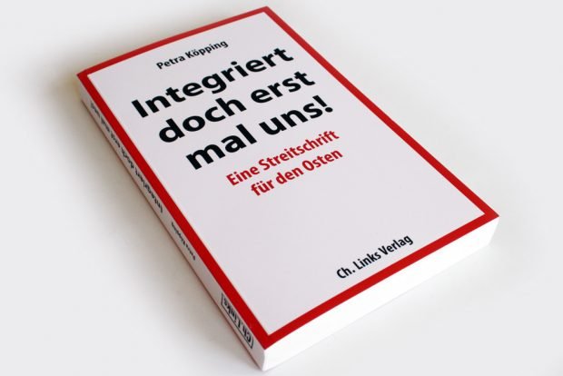 Petra Köppings Streitschrift: Integriert doch erst mal uns! Foto: Ralf Julke