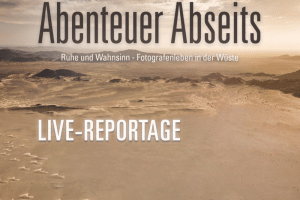 Fotografenleben in der Wüste. Quelle: Motoventure