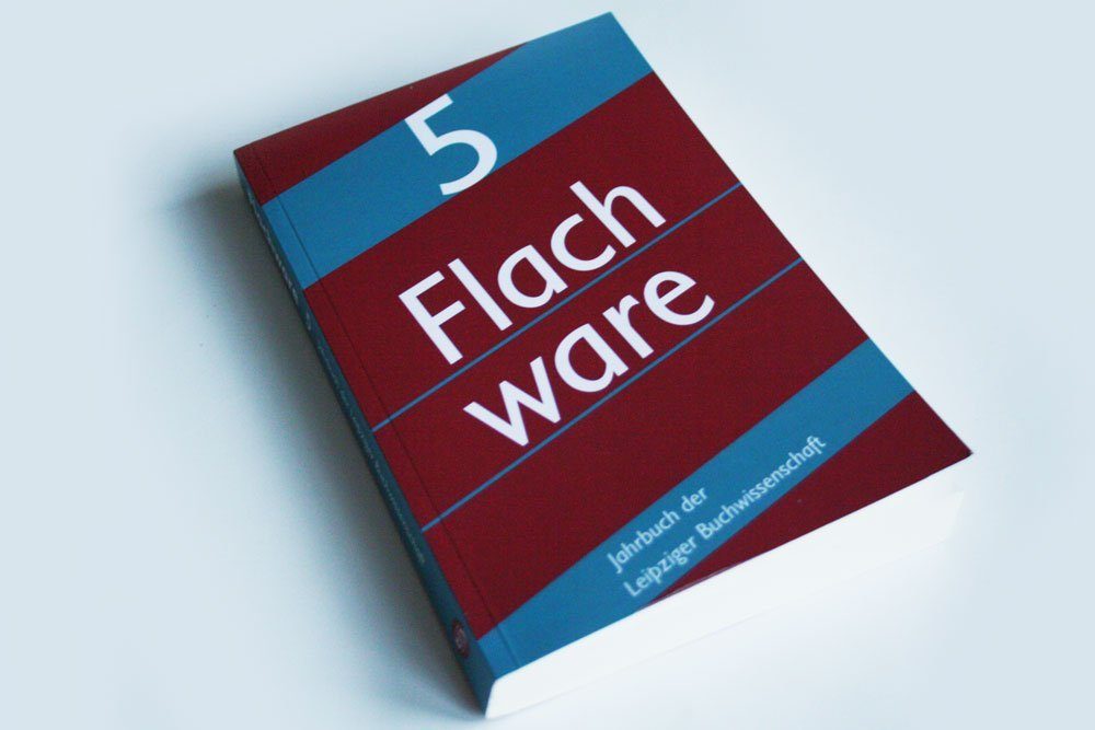 Martin Hochrein, Eyk Henze (Hrsg.): Flachware 5. Foto: Ralf Julke