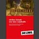 Broschüre „Selber Schuld wer hier rumläuft!“. Cover: Die Linke