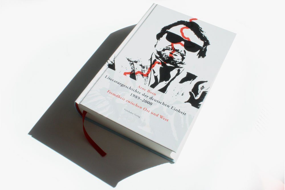 Arne Born: Literaturgeschichte der deutschen Einheit. Foto: Ralf Julke