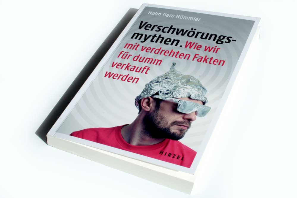 Holm Gero Hümmler: Verschwörungsmythen. Foto: Ralf Julke