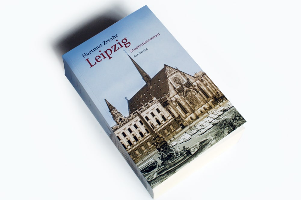 Hartmut Zwahr: Leipzig. Studentenroman. Foto: Ralf Julke