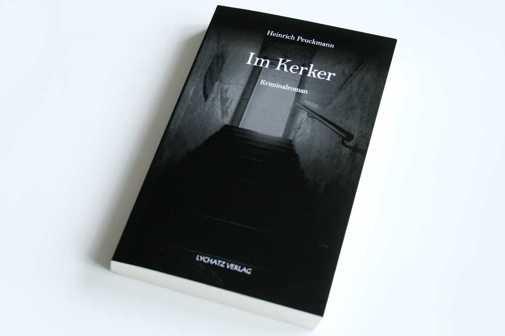 Heinrich Peuckmann: Im Kerker. Foto: Ralf Julke