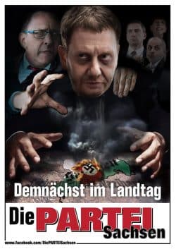 Satire, die reale Sorgen behandelt. PARTEI-Plakat 2 mit Michael Kretschmer im Wahlkampf 2019. Quelle: PARTEI Sachsen