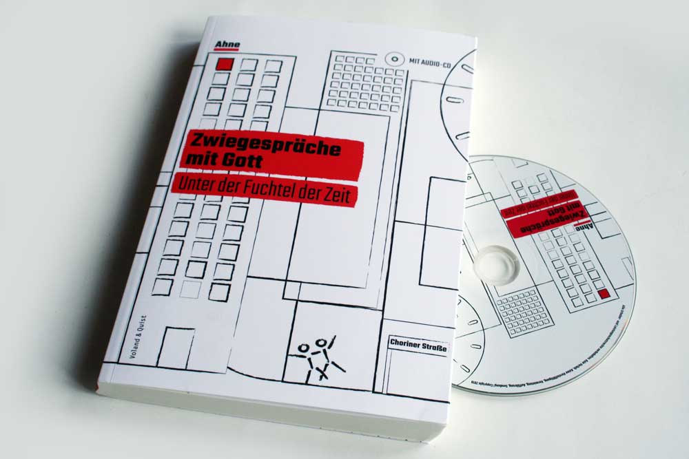 Ahne: Zwiegespäche mit Gott. Unter der Fuchtel der Zeit. Foto: Ralf Julke