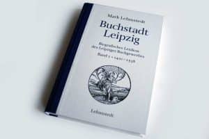 Mark Lehmstedt: Buchstadt Leipzig. Band 1. Foto: Ralf Julke