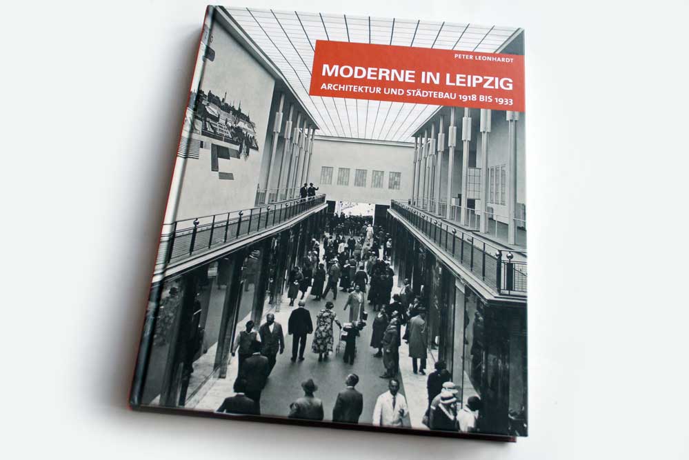 Peter Leonhardt: Moderne in Leipzig. Foto: Ralf Julke