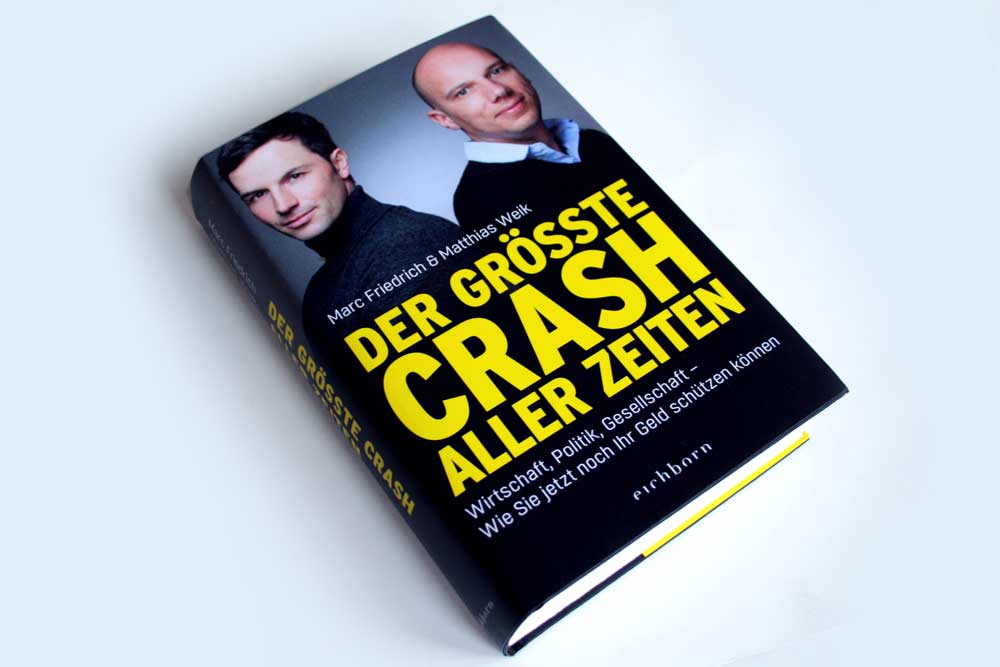 Marc Friedrich, Matthias Weik: Der größte Crash aller Zeiten. Foto: Ralf Julke