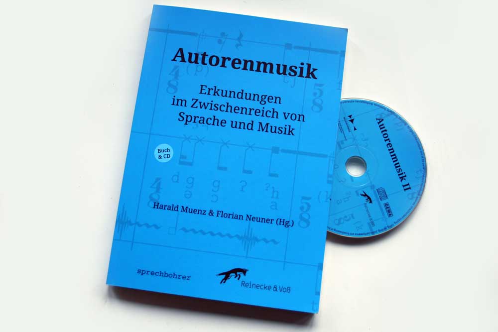Harald Muenz, Florian Neuner (Hrsg.): Autorenmusik. Foto: Ralf Julke