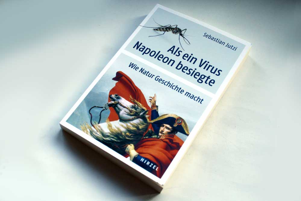 Sebastian Jutzi: Als ein Virus Napoleon besiegte. Foto: Ralf Julke
