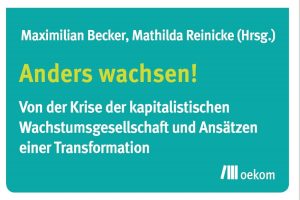 Buchcover (Ausschnitt ) Anders wachsen © oekom Verlag