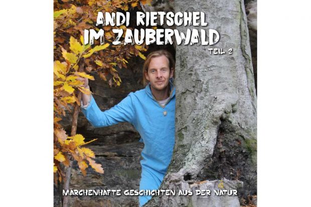 Andi Rietschel: Im Zauberwald. Teil 2. Cover: Andreas Rietschel