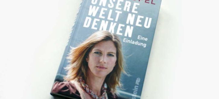 Maja Göpel: Unsere Welt neu denken. Foto: Ralf Julke
