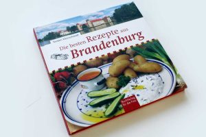 Torsten Kleinschmidt: Die besten Rezepte aus Brandenburg. Foto: Ralf Julke