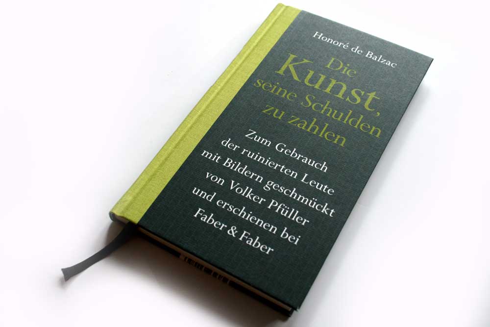Honoré de Balzac: Die Kunst, seine Schulden zu bezahlen. Foto: Ralf Julke