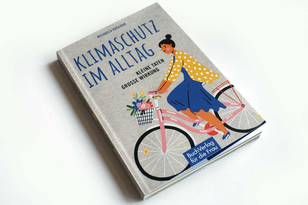 Michaela Koschak: Klimaschutz im Alltag. Foto: Ralf Julke