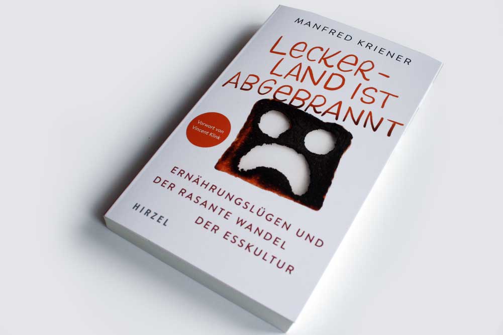 Manfred Kriener: Leckerland ist abgebrannt. Foto: Ralf Julke