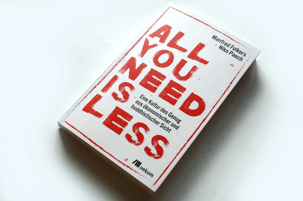 Manfred Folkers, Niko Paech: All you need is less. Foto: Ralf Julke