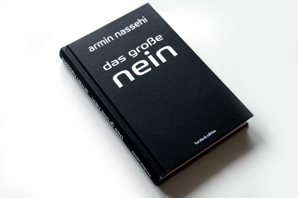 Armin Nassehi: Das große Nein. Foto: Ralf Julke