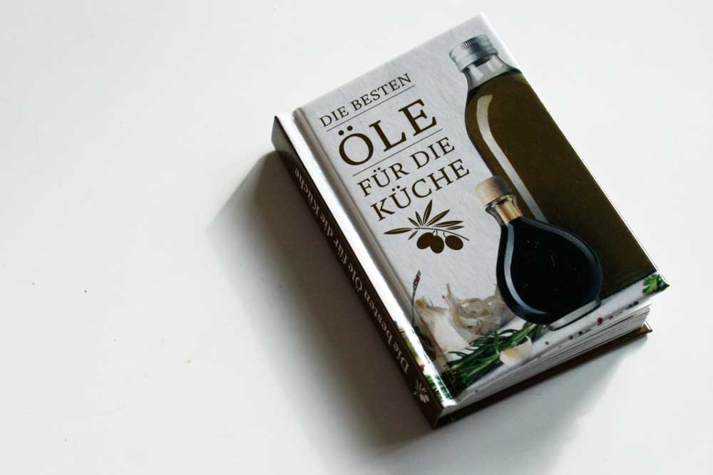 Anja Stiller: Die besten Öle für die Küche. Foto: Ralf Julke