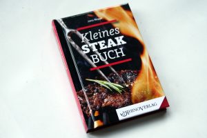 Jana Rogge: Kleines Steak Buch. Foto: Ralf Julke