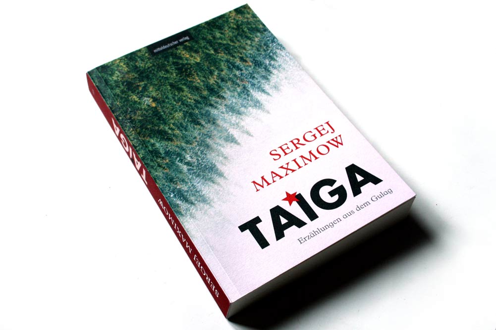 Sergej Maximow: Taiga. Foto: Ralf Julke