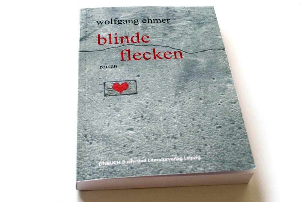 Wolfgang Ehmer: Blinde Flecken. Foto: Ralf Julke