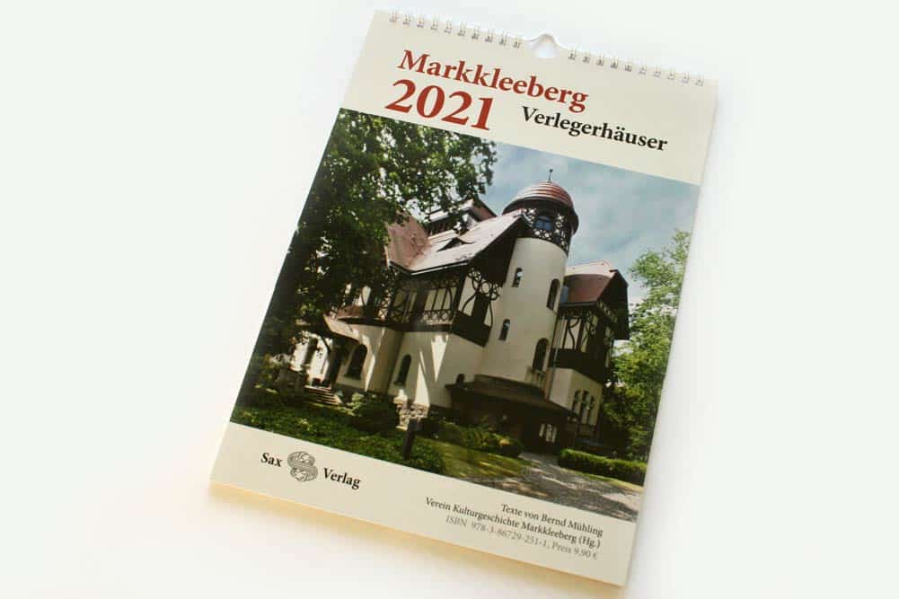 Bernd Mühling: Kalender Markkleeberg 2021. Verlegerhäuser. Foto: Ralf Julke