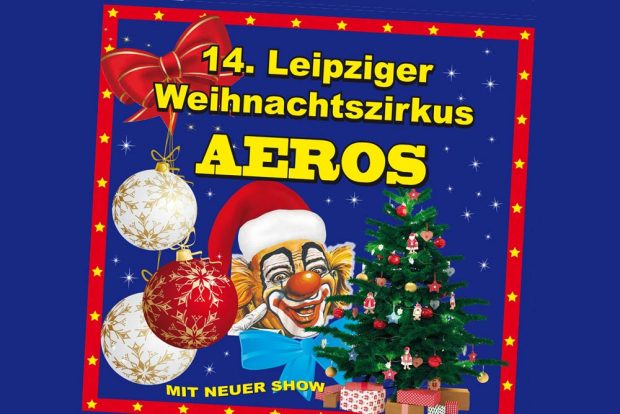 Das wäre das Plakat zum Leipziger Weihnachtszirkus gewesen. Grafik: Zirkus Aeros
