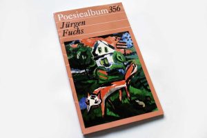 Poesiealbum 356: Jürgen Fuchs. Foto: Ralf Julke