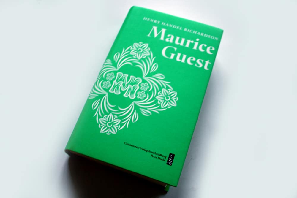 Henry Handel Richardson: Maurice Guest. Band 1. Foto: Ralf Julke