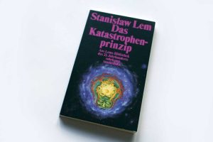 Stanislaw Lem: Das Katastrophenprinzip. Foto: Ralf Julke