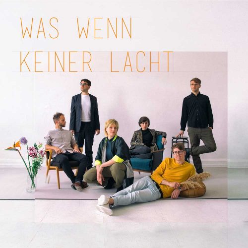 Albumcover: Karl die Große "Was wenn keiner lacht".