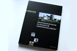 Bernd Sikora: Industriearchitektur in Sachsen im europäischen Kontext. Foto: Ralf Julke