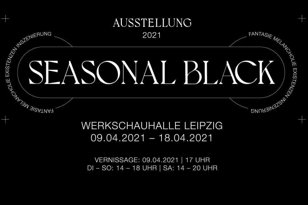 Seasonal Black. Austellungsplakat: Mehrzahl