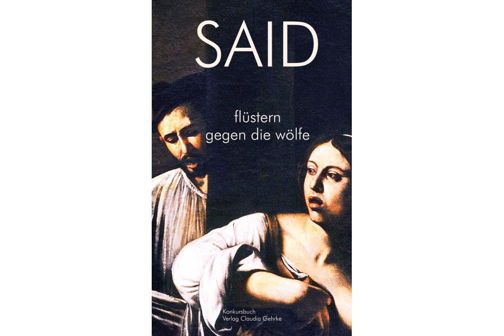 SAID: Flüstern gegen die Wölfe. Cover: Konkursbuch