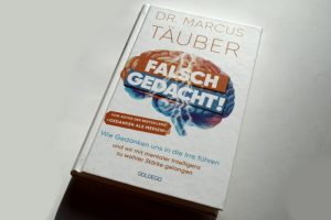 Dr. Marcus Täuber: Falsch gedacht! Foto: Ralf Julke