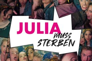Ausschnitt aus dem Kinoplakat „Julia muss strerben“. Grafik: In One Media