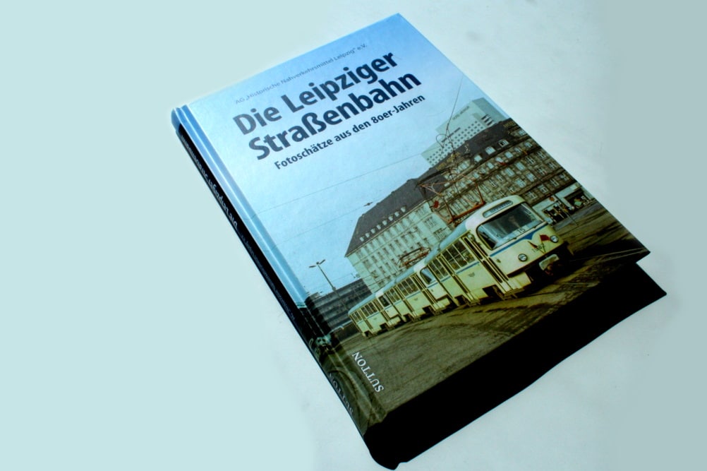 Die Leipziger Straßenbahn. Fotoschätze aus den 80er-Jahren. Foto: Ralf Julke