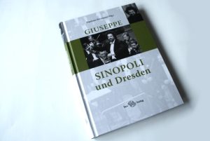 Matthias Herrmann (Grsg.): Giuseppe Sinopoli und Dresden. Foto: Ralf Julke