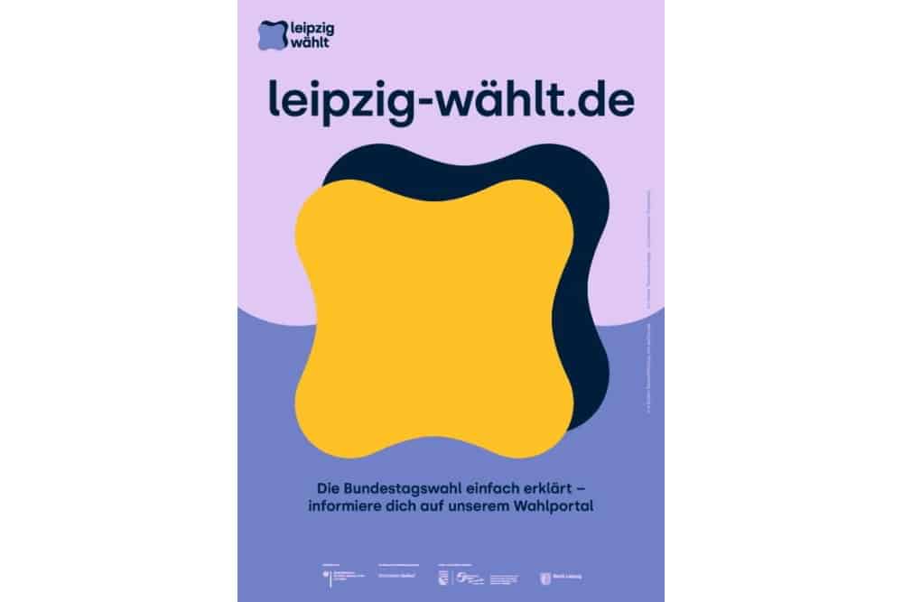 Das Plakat "Leipzig wählt" zur Bundestagswahl. Grafik: Stadtjugendring Leipzig