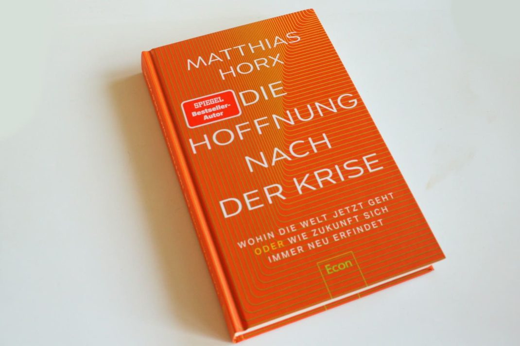Matthias Horx: Die Hoffnung nach der Krise. Foto: Ralf Julke