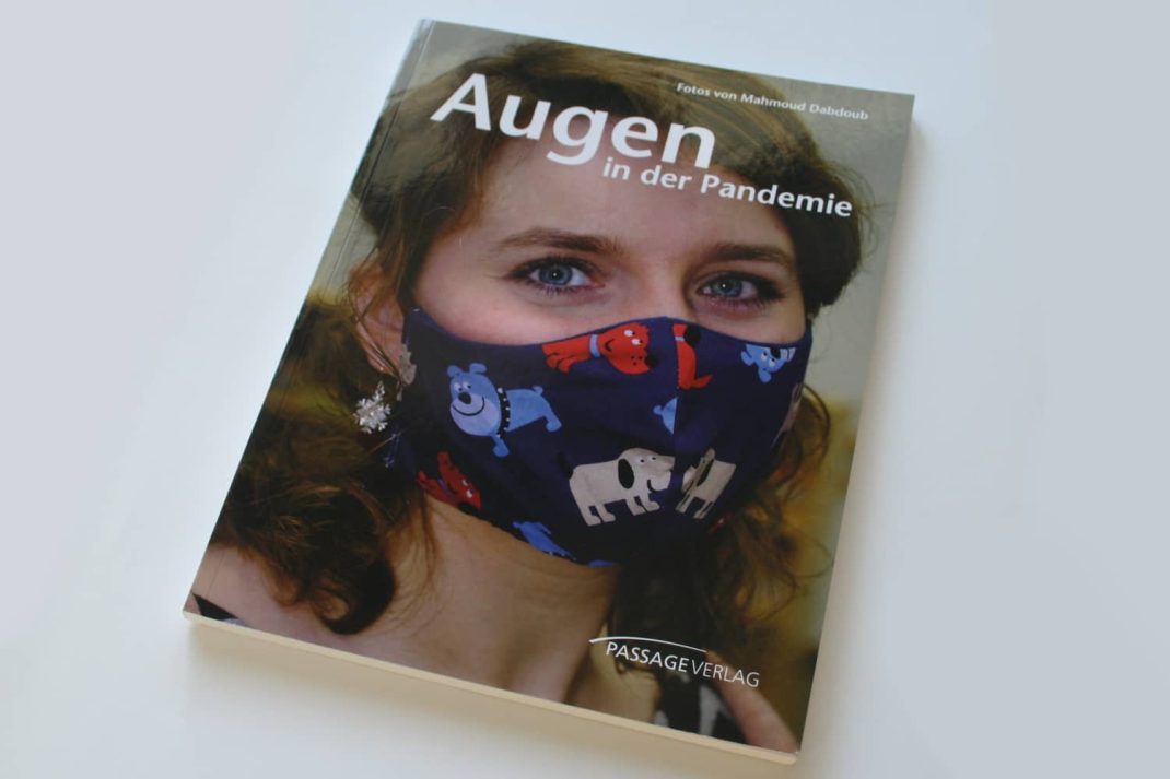 Mahmoud Dabdoub: Augen in der Pandemie. Foto: Ralf Julke