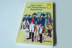 Reinhard Münch: 1806 / 1807 - Die Verbündeten Napoleons. Foto: Ralf Julke