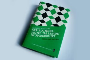 Andreas Reimann: Der Plunderhund im Lande Wiunderbunt. Foto: Ralf Julke