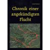 Günter Knoblauch: Chronik einer angekündigten Flucht. Cover: BoD