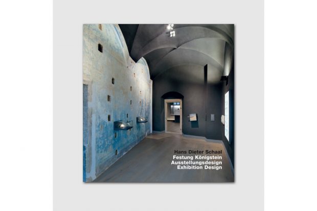 Hans Dieter Schaal: Festung Königstein – Ausstellungsdesign. Cover: Edition Axel Menges