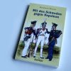 Reinhard Münch: Mit den Schweden gegen Napoleon. Foto: Ralf Julke
